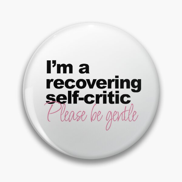 Item preview, I'm a recovering self-critic. Please be gentle designed and sold by Moonday-design.