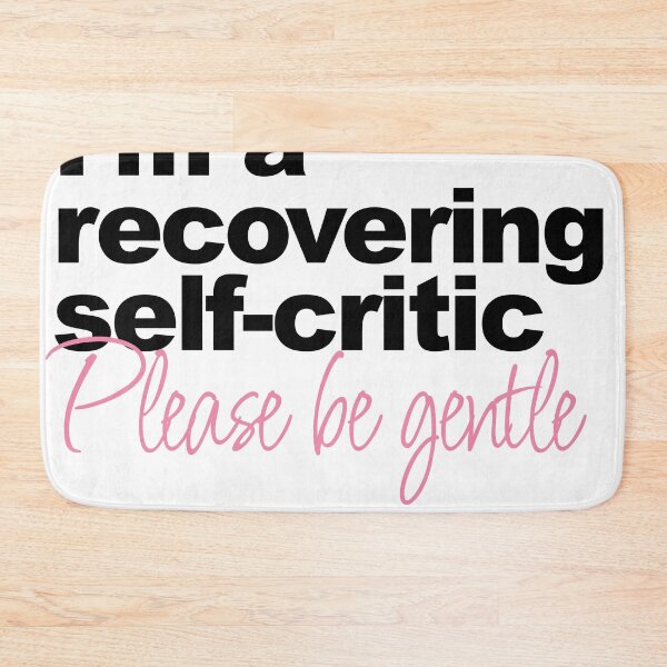 Item preview, I'm a recovering self-critic. Please be gentle designed and sold by Moonday-design.