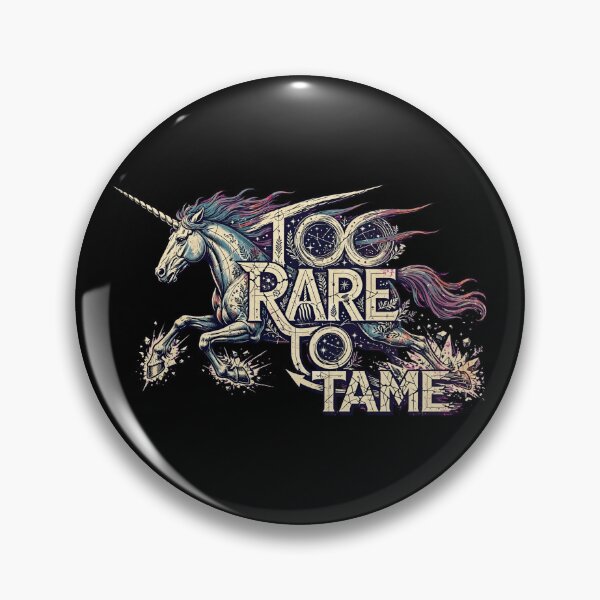 Item preview, Too Rare to Tame Unicorn Design, Magical Unicorn Artwork, Fantasy Creature Gift, Mythical Unicorn Graphic, Unicorn Lover Gift, Fantasy Art, Legendary Creature, Magical Horse designed and sold by Typologystudios.