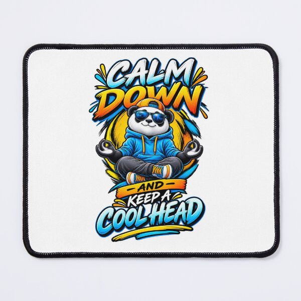 Item preview, Calm Down and Keep a Cool Head Panda designed and sold by Design Sounds Studio.
