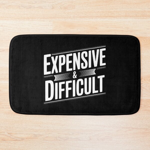 Item preview, Expensive & Difficult designed and sold by Frank Ring.