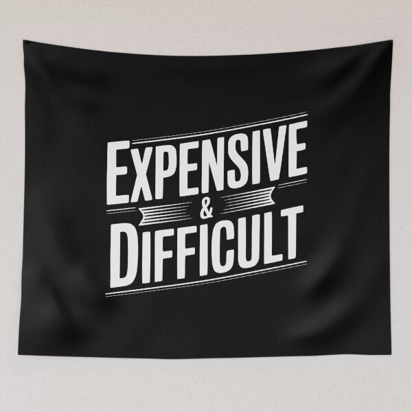 Item preview, Expensive & Difficult designed and sold by Frank Ring.