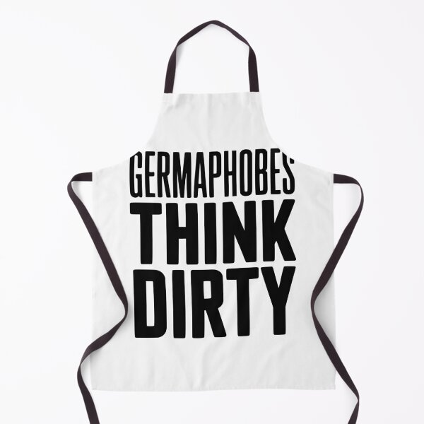 Item preview, Germaphobes Think Dirty designed and sold by Frank Ring.