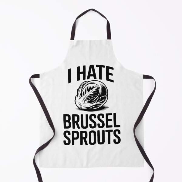 Item preview, I Hate Brussel Sprouts designed and sold by Frank Ring.