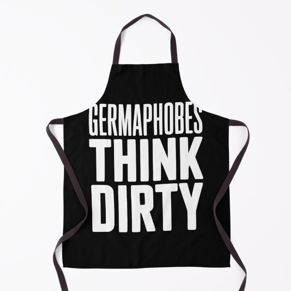Item preview, Germaphobes Think Dirty designed and sold by Frank Ring.
