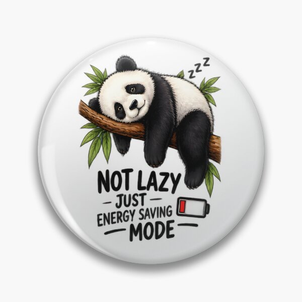 Item preview, Cute Sleeping Panda Not Lazy Just Energy Saving Mode designed and sold by Pyt27.