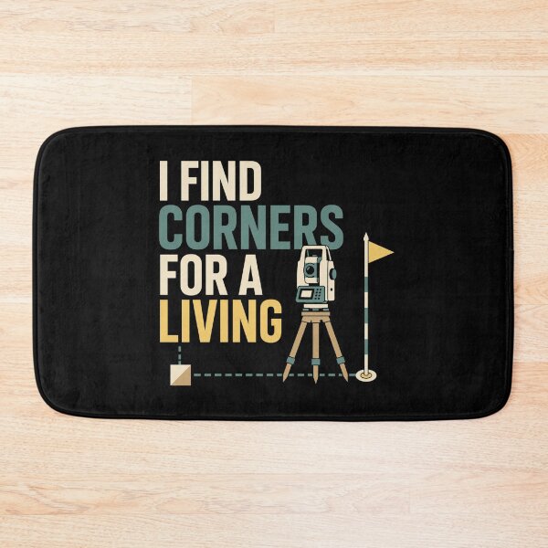 Item preview, I Find Corners For A Living Funny Land Surveyor Gift designed and sold by DreamLayerStudio.