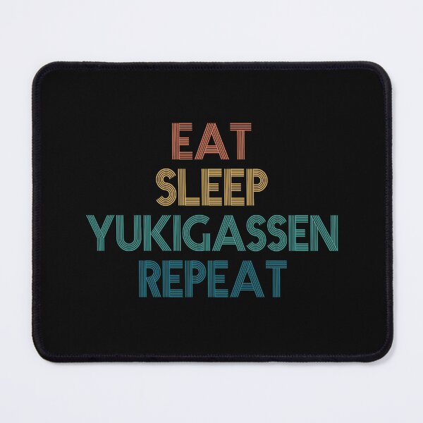 Item preview, Eat Sleep Yukigassen Repeat - Gift For Yukigassen Fans designed and sold by kindxinn.