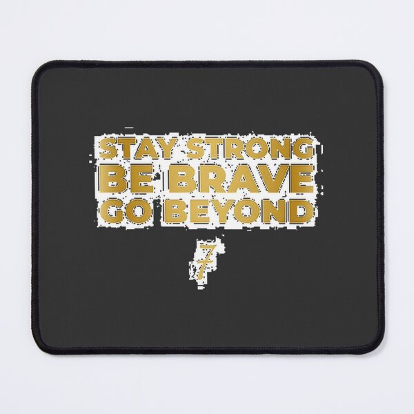 Item preview, Stay Strong Be Brave Go Beyond Inspirational Gold Aesthetic Motivational Quote | ⭐⭐⭐⭐⭐ designed and sold by Film Tees Official.