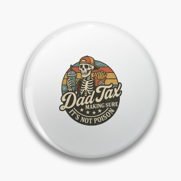 Item preview, Dad Tax Making Sure It's Not Poison Fathers Day designed and sold by sarajohnson7.