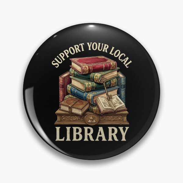 Item preview, Support Your Local Library designed and sold by YalenArt.
