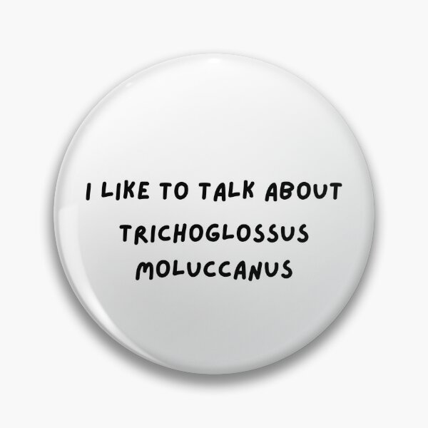 Item preview, I like to talk about trichoglossus moluccanus designed and sold by sociallyawkw.