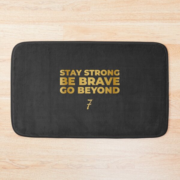 Item preview, Stay Strong Be Brave Go Beyond Gold Edition - Inspirational Motivational Quotes Graphic Aesthetic Typography | Best Gift designed and sold by Film Tees Official.