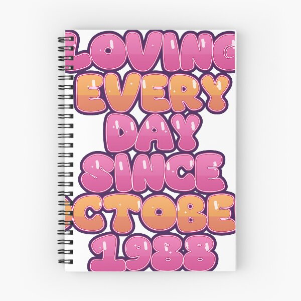 Item preview, LOVING EVERY DAY SINCE OCTOBER 1988 designed and sold by TheIconSmith.