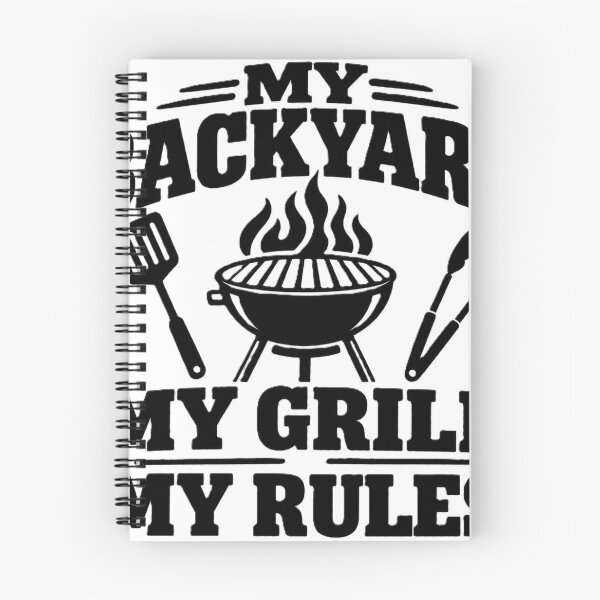 Item preview, My Backyard My Grill My Rules designed and sold by Ink-and-Odd.