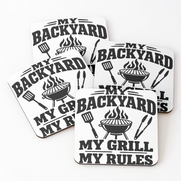Item preview, My Backyard My Grill My Rules designed and sold by Ink-and-Odd.