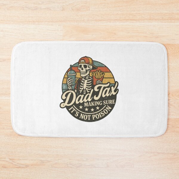 Item preview, Dad Tax Making Sure It's Not Poison Fathers Day designed and sold by pamelacreeman.