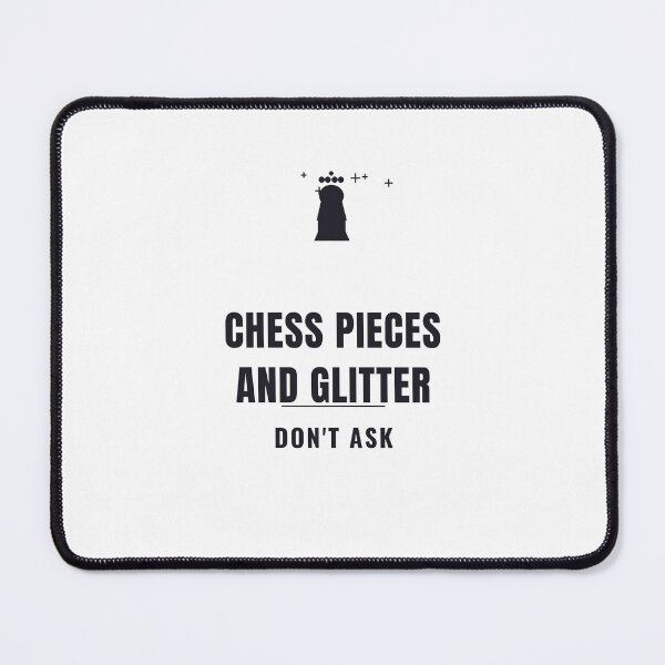 Item preview, Chess Pieces and Glitter Dont Ask Funny Shirt designed and sold by serip3002.