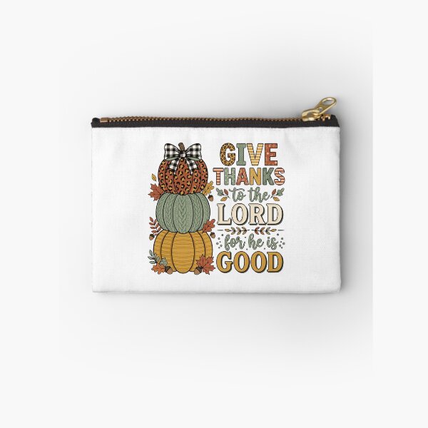 Item preview, Give Thanks to the Lord for he is good designed and sold by Steele-Art.