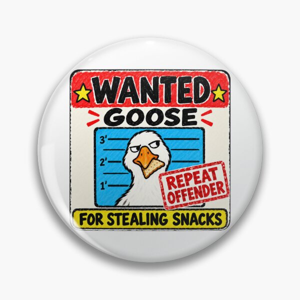 Item preview, Wanted Silly Goose. For Stealing Snacks. designed and sold by CoCoArt-Ua.