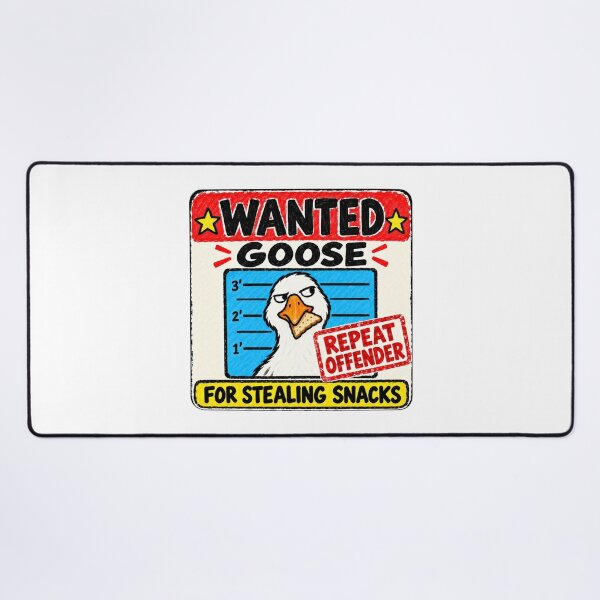 Item preview, Wanted Silly Goose. For Stealing Snacks. designed and sold by CoCoArt-Ua.