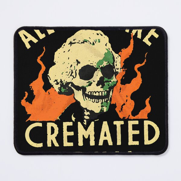Item preview, All Men Are Cremated Equal Funny Dark Humor Skeleton designed and sold by ZEtexaxe.