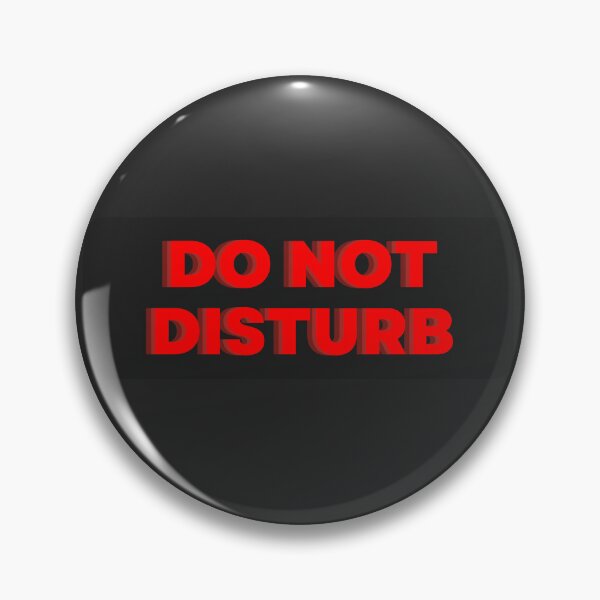 Item preview, Do Not Disturb designed and sold by bayan-mssa.