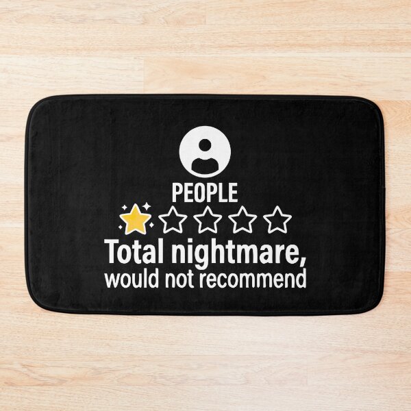 Item preview, People, One Star, Total Nightmare, Would Not Recommend  designed and sold by Colorfulman.
