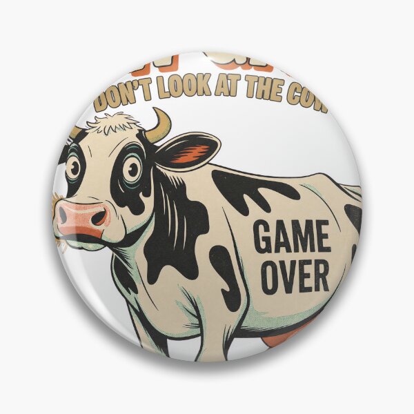 Item preview, Don't look at the cow game over  designed and sold by melanie8214.