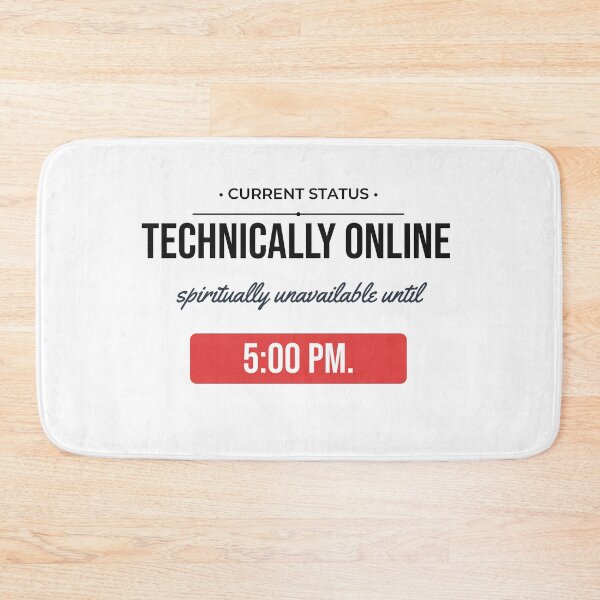 Item preview, Technically Online Spiritually Unavailable Funny Remote Work Office Humor designed and sold by Life&Art.