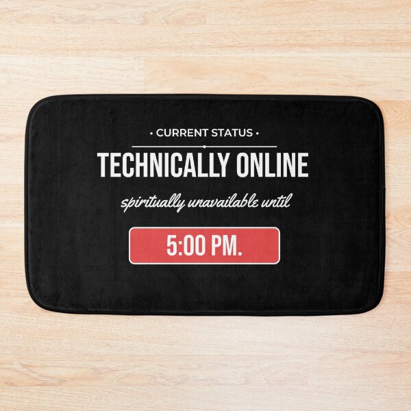 Item preview, Technically Online Spiritually Unavailable Funny Remote Work Office Humor designed and sold by Life&Art.