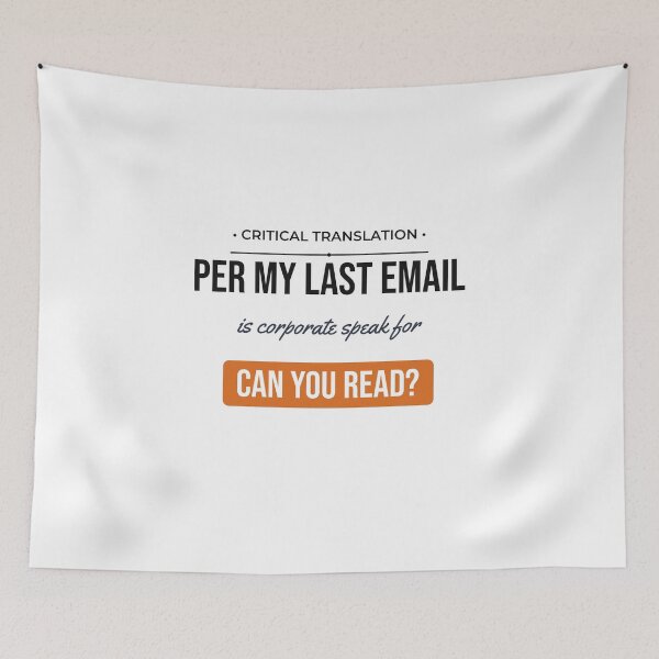 Item preview, Per My Last Email Sarcastic Corporate Office Quote Gift designed and sold by Life&Art.