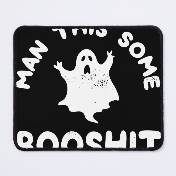 Item preview, Man This Some Booshit Funny Sarcastic Ghost Pun designed and sold by ZEtexaxe.