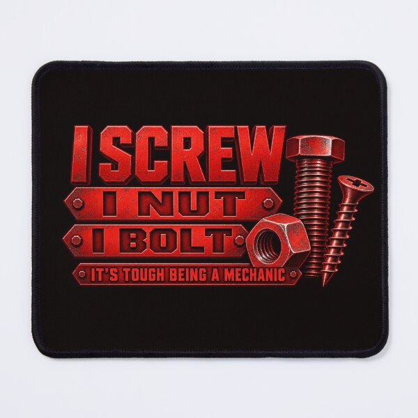 Item preview, Funny Mechanic Screw Nut Bolt designed and sold by FrameFlow.