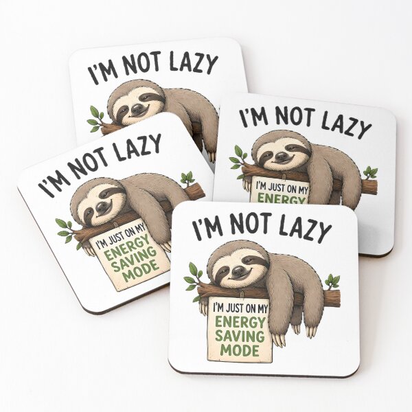 Item preview, Cute Sloth Energy Saving Mode Not Lazy Funny Quote designed and sold by Pyt27.