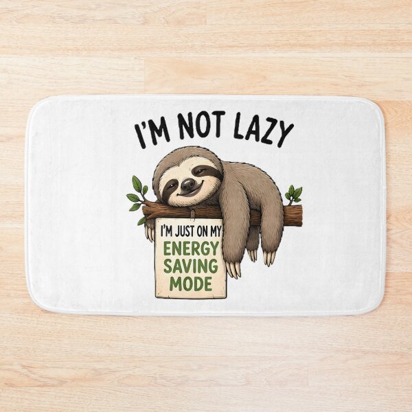 Item preview, Cute Sloth Energy Saving Mode Not Lazy Funny Quote designed and sold by Pyt27.