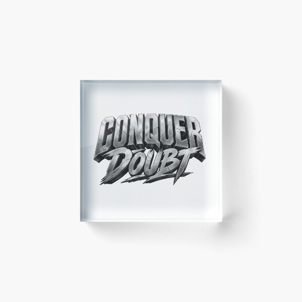 Item preview, Conquer Doubt designed and sold by bolaAura.