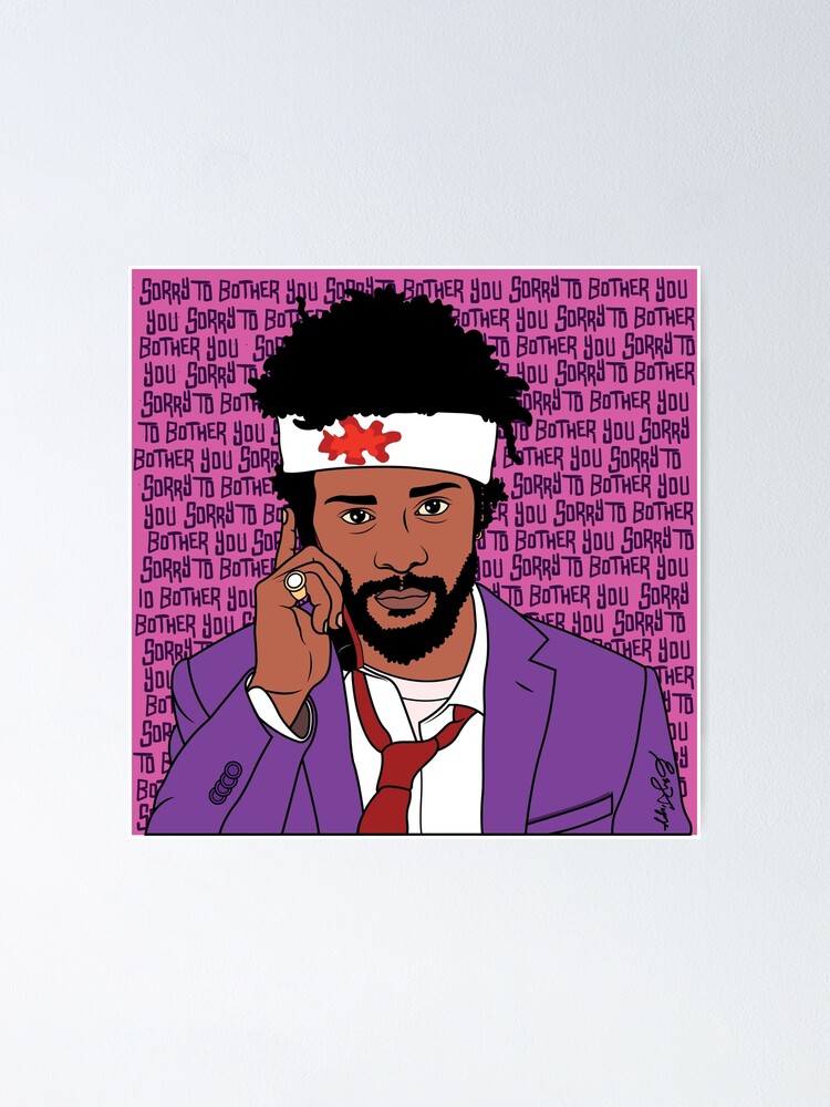 Sorry To Bother You Poster By Etillustrator Redbubble