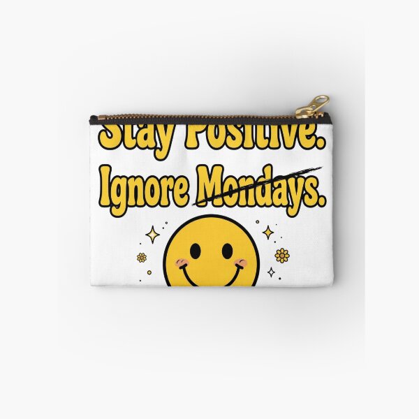 Item preview, Stay Positive. Ignore Mondays. designed and sold by Geordesign.