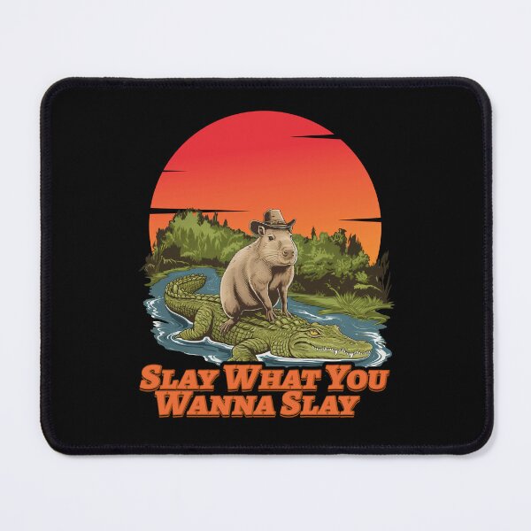 Item preview, Slay What You Wanna Slay Capybara designed and sold by monika-arthing.