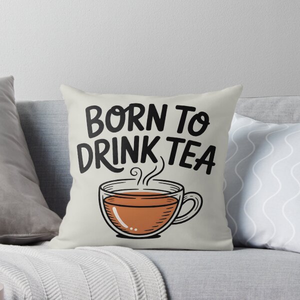 Item preview, Born to drink tea designed and sold by Moonody Designs.