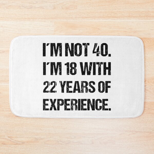 Item preview, 40th Birthday Funny 18 Plus 22 Years designed and sold by Loona97.