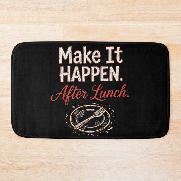 Item preview, Make It Happen After Lunch  designed and sold by Geordesign.