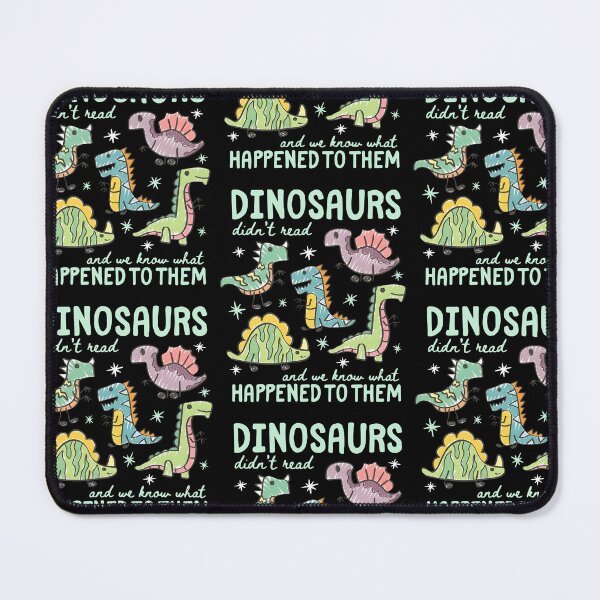 Item preview, Dinosaurs Didn't Read Funny Quote Design designed and sold by RDGNR.