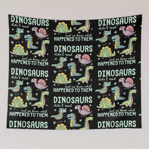 Item preview, Dinosaurs Didn't Read Funny Quote Design designed and sold by RDGNR.