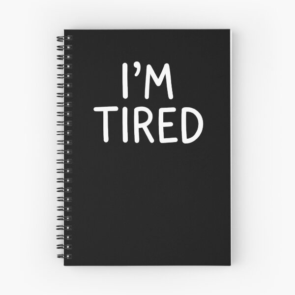 Item preview, I'm Tired Funny Quote Design designed and sold by RDGNR.