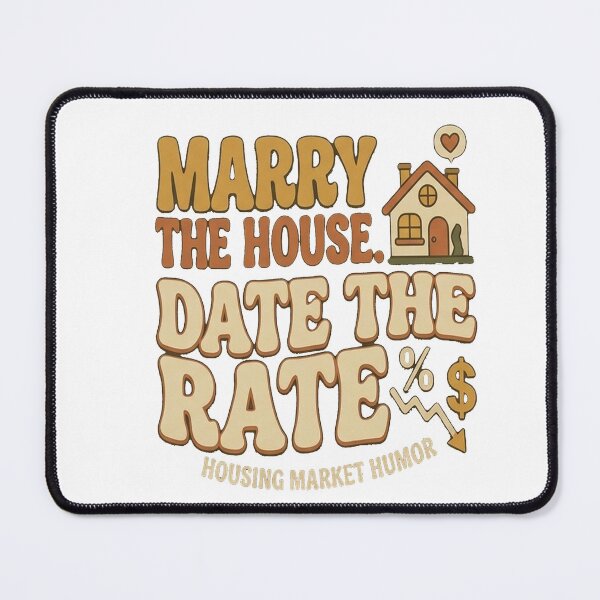 Item preview, Marry The House Date The Rate Funny Real Estate Retro Graphic designed and sold by Hilmanku.