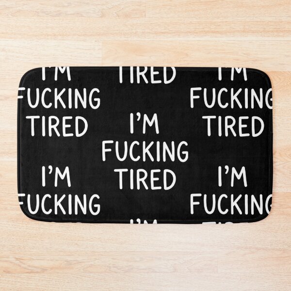 Item preview, I'm Tired Funny Statement Design designed and sold by RDGNR.