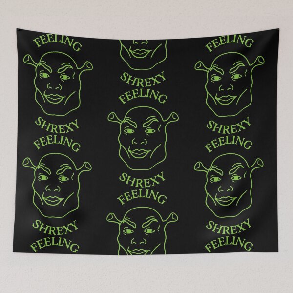 Item preview, Feeling Shrexy Meme Humor Design designed and sold by RDGNR.