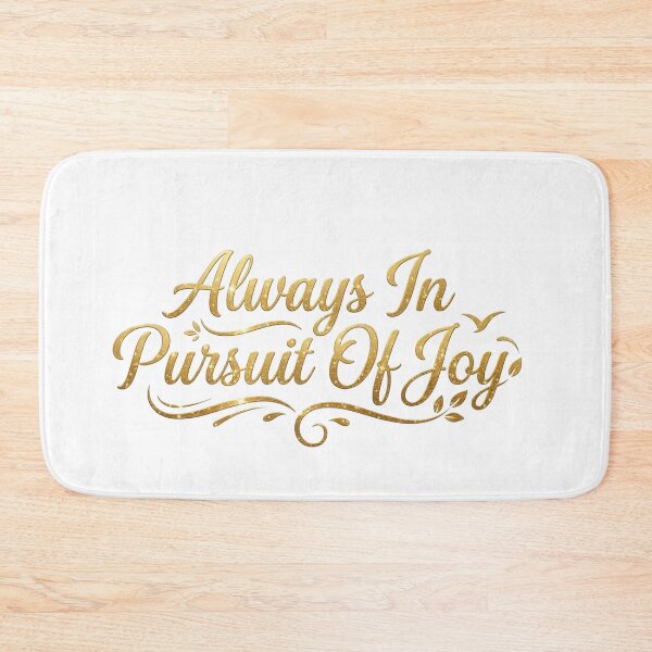 Item preview, Always In Pursuit Of Joy Typography Gold Design designed and sold by ThePrintArt.